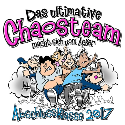 Gruppe von cartoonisierten Jugendlichen feiert auf blauem Hintergrund, oben Text "Das ultimative Chaosteam", unten "Abschluss Klasse 2017".