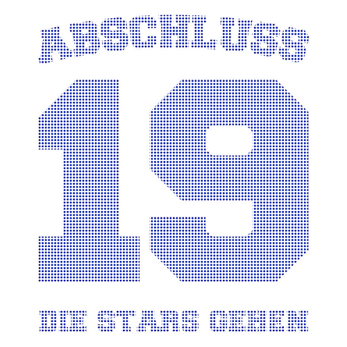 aquamarine background with words 'Abschluss 19' above 'Die Stars gehen' in white.