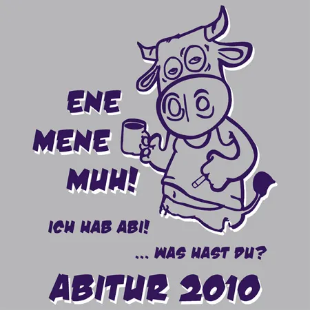 Ene mene muh ich hab abi was hast du 