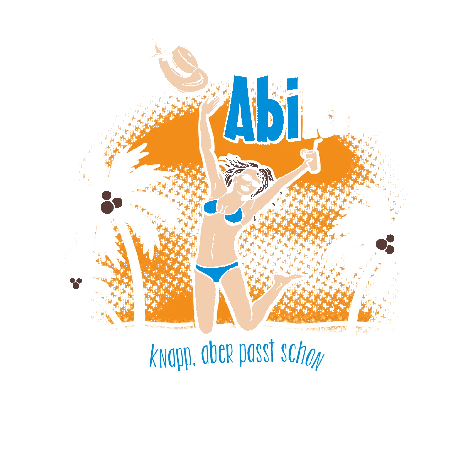 Eine Frau in einem blauen Bikini wirft jubelnd ihren Hut in die Luft, "Abi" und "knapp, aber passt schon" Text, Palmen im Hintergrund.