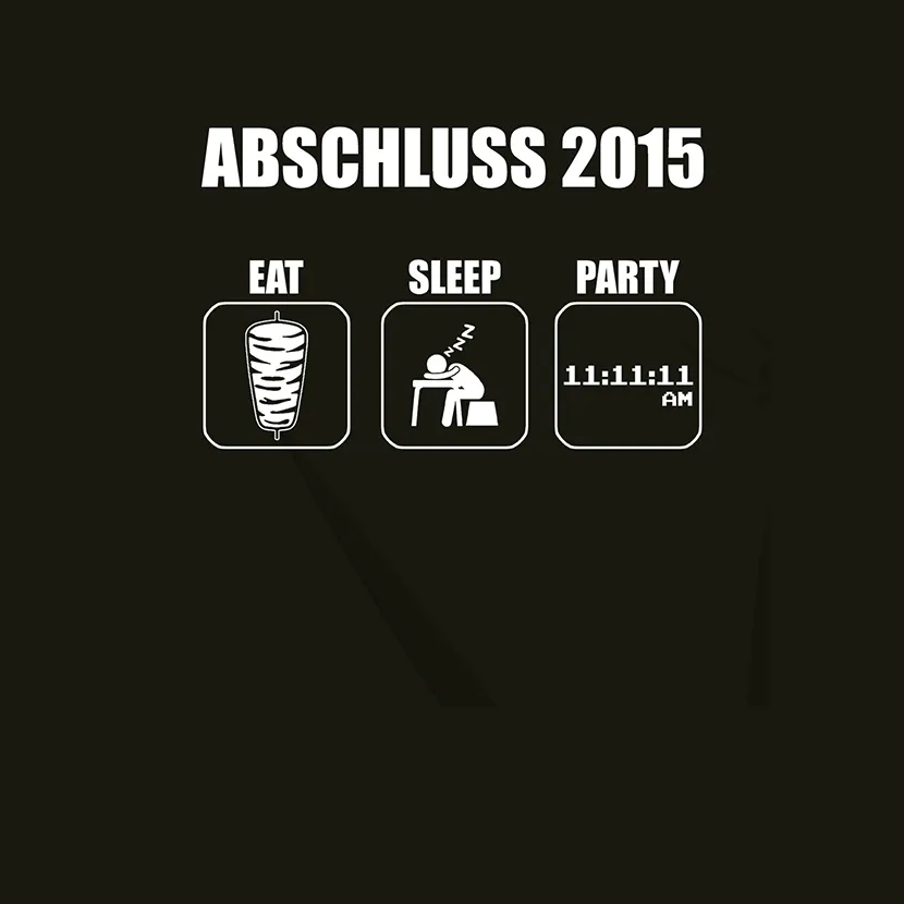 abschluss_2015_eat_sleep_party Abschluss 2015 eat sleep party design