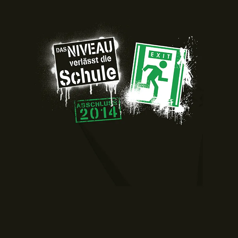 abschluss_2014_t_shirt_design Das Niveau verlaesst die Schule  design