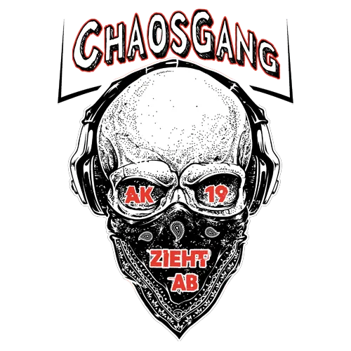 Grafik eines Totenkopfes mit Kopfhörern, Bandana und den Worten "CHAOSGANG", "AK 19" und "ZIEH AB".