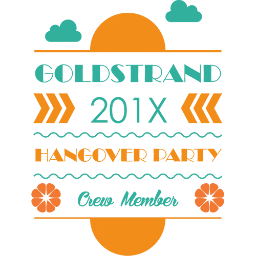 T-Shirt Design für eine 'Goldstrand 201X Hangover Party' mit Beschriftung und Symbolen in Orange und Türkis.
