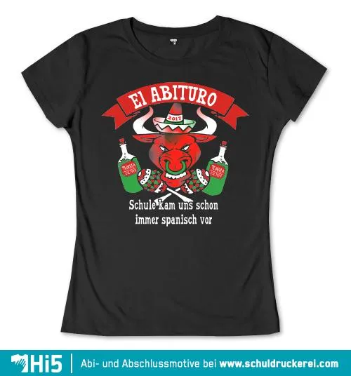 Grafik einer roten Bullenfigur mit Sombrero, umgeben von zwei grünen Flaschen und rotem Banner "El Abituro 2017".