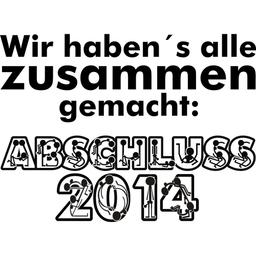 Text "Wir haben's alle zusammen gemacht: ABSCHLUSS 2014" auf pinkem Hintergrund.