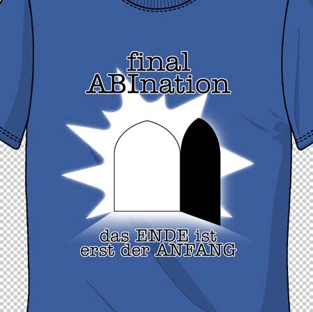Blaues T-Shirt mit einem Tor-Design und dem Text 'final ABInation' oben und 'des ENDE ist erst der ANFANG' unten.