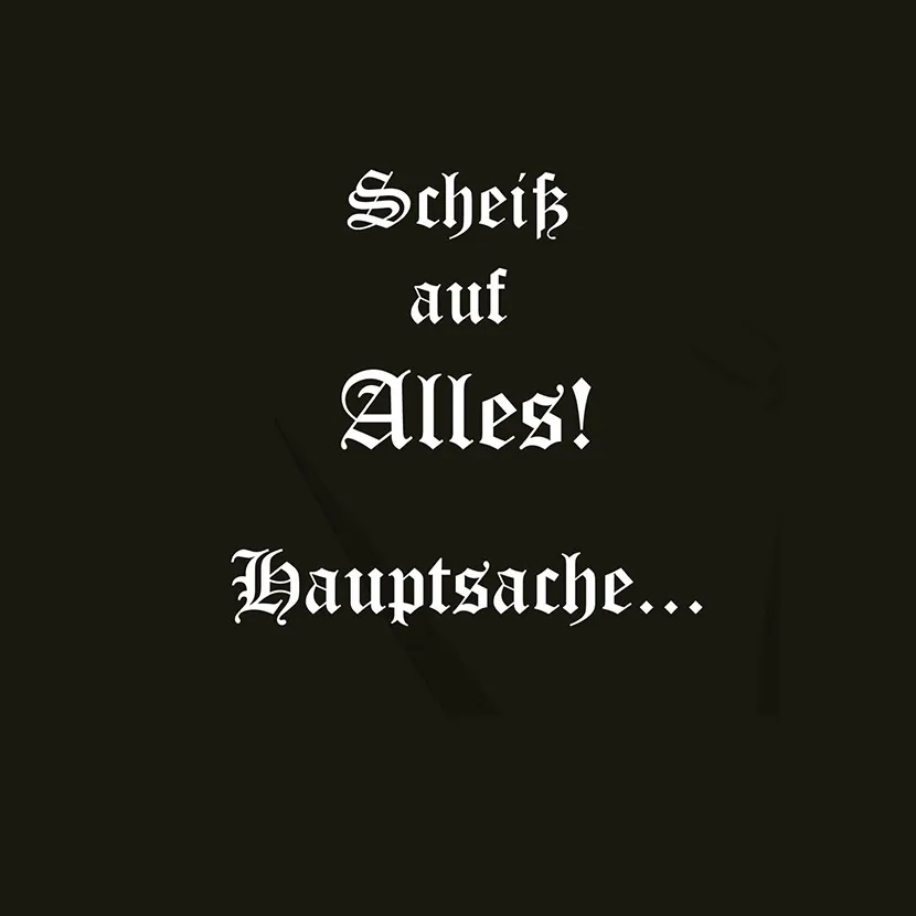 Scheiss auf Alles Hauptsache guter Bizeps - Vorderseite