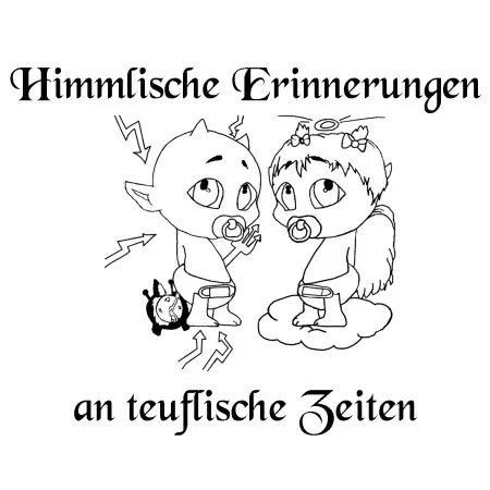 himmlische erinnerungen an teuflische zeiten