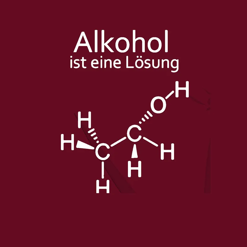 Alkohol_ist_eine_Loesung Alkohol ist eine Lösung design