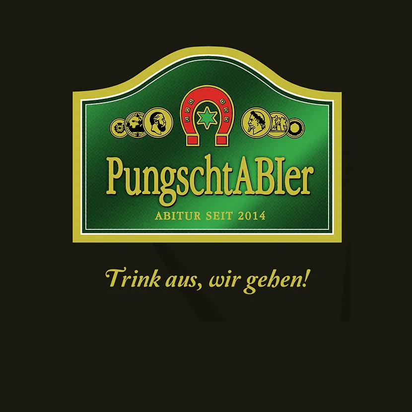 Pungschtabier trink aus wir gehen
