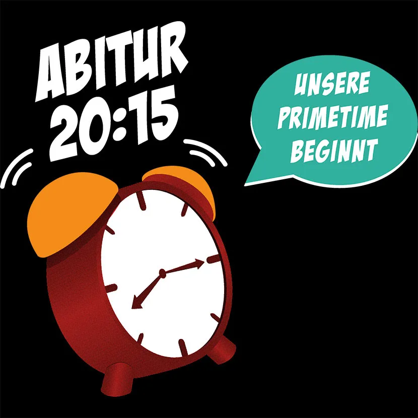 wecker_mit_text_abitur_2015 Abitur 20-15 unsere Primetime beginnt design