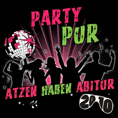 Party Pur Atzen haben abitur