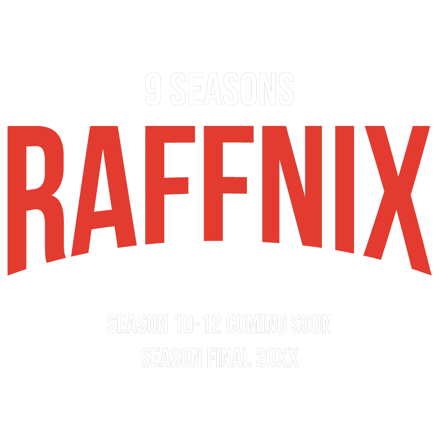Grafik mit Text "9 SEASONS AFFN" und "SEASON 10-12 COMING SOON SEASON FINAL 20XX" in Rot und Schwarz.