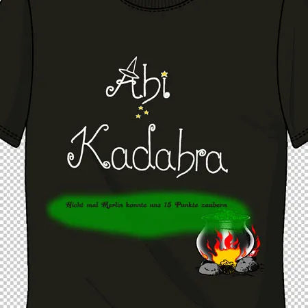 t_shirt_design_abi_kadabra abi kadabra nicht mal merlin konnte uns 15 punkte zaubern design
