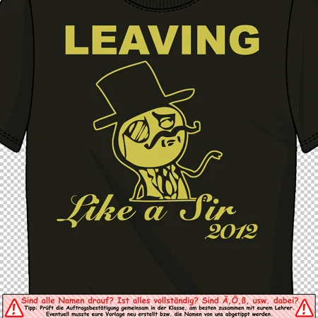 t-shirt_design_leaving_like_a_sir_2012 Leaving - like a Sir! design