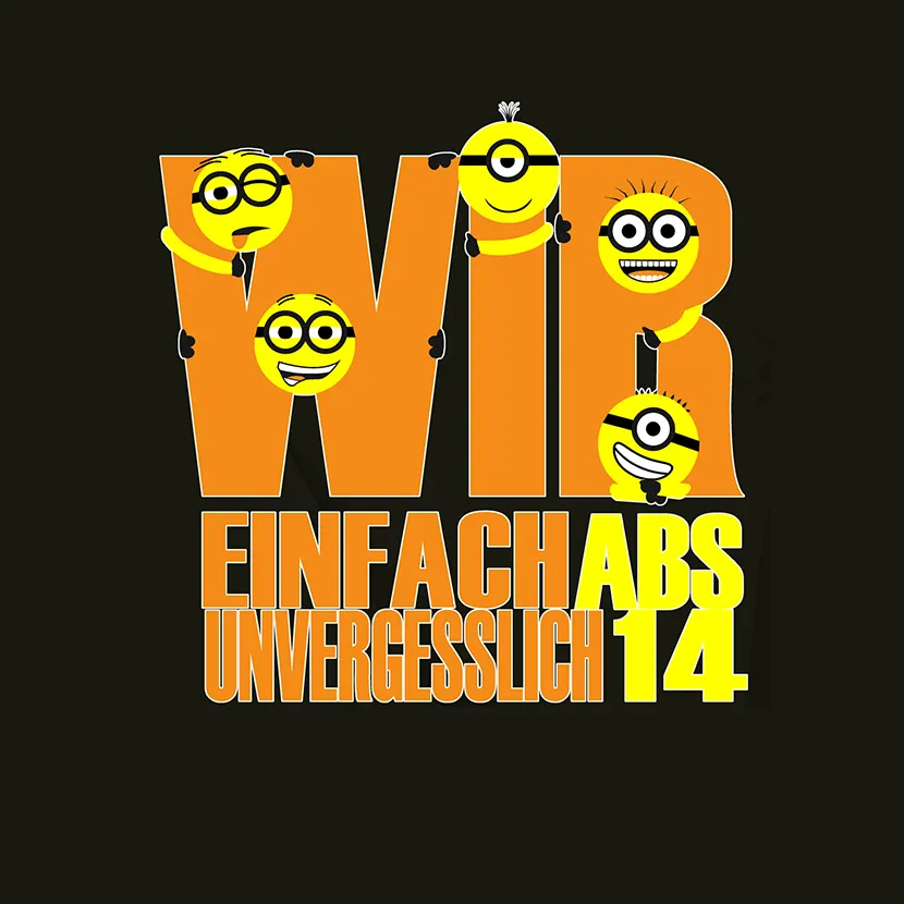 minions_wir_einfachabs_unvergesslich_14 Wir einfach unvergesslich Abschluss 2014 design