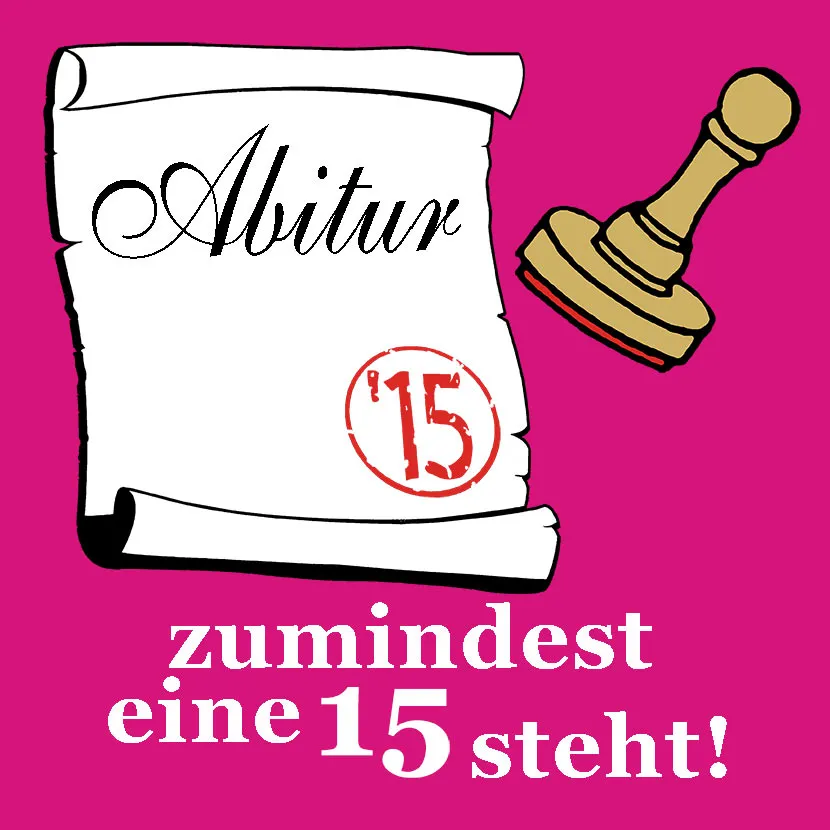 Abitur 15 zumindest eine 15 steht