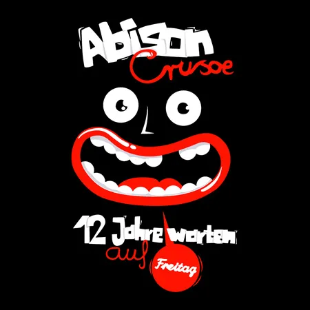 Abison Crusoe 12 Jahre warten auf Freitag