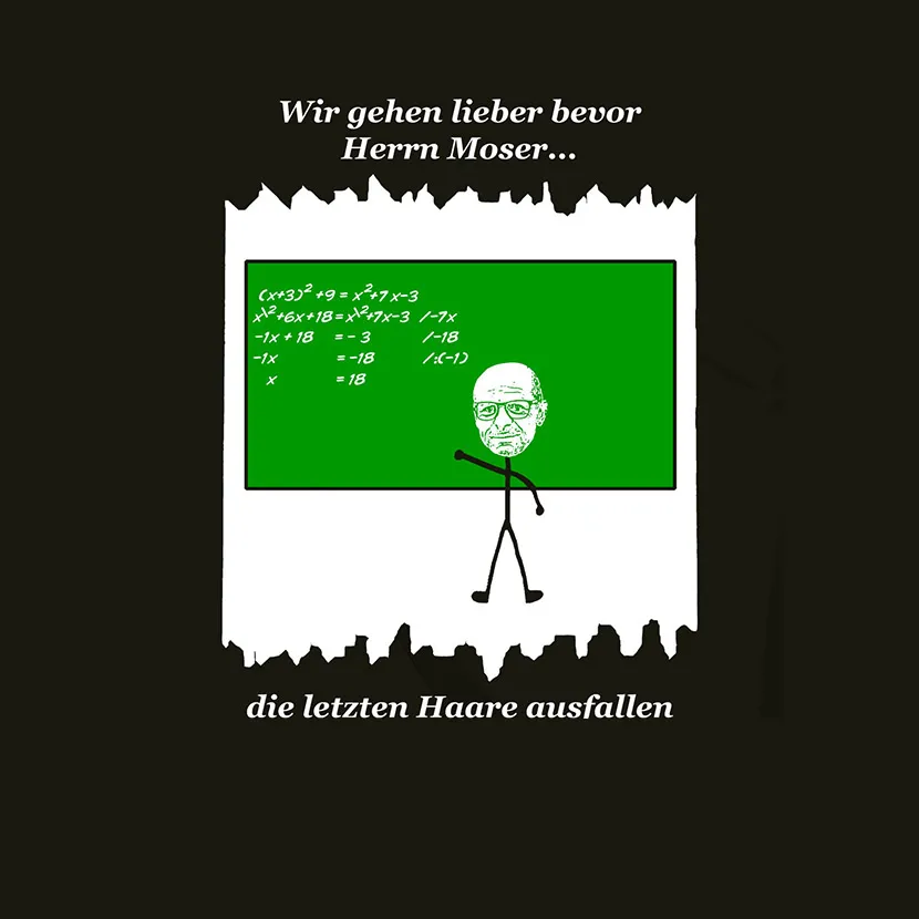 Illustration mit mathematischen Gleichungen und einer Stickfigur unter humorvollem deutschen Text.
