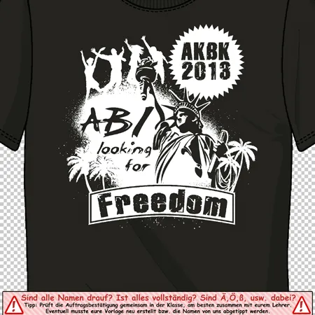 schulabschluss_tshirt_design Abi looking for Freedom! design