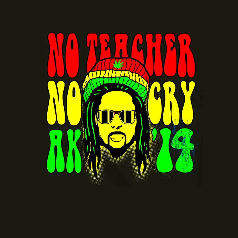 No Teacher no Cry