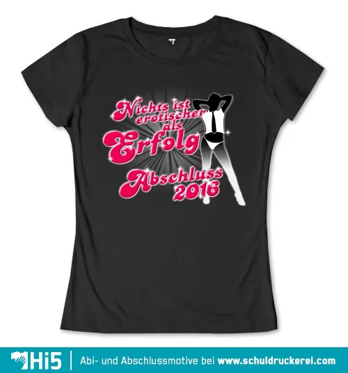 Illustration mit Silhouette einer tanzenden Person, Text "Nichts ist erotischer als Erfolg Abschluss 2016".