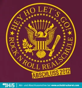 abschluss_2012_rock_n_roll_realschule Hey Ho Lets Go design