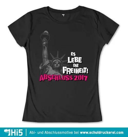 Freiheitsstatue mit Text "Es lebe die Freiheit! Abchluss 2017" auf dunklem Hintergrund.