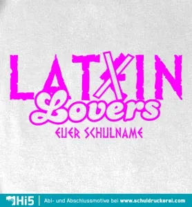 Pinkfarbene Schrift "LATIN Lovers" und "euer Schulname" auf grauem Hintergrund.