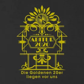 Schwarz-weiß Grafik mit "Abitur 2020" Text, dekorativen Elementen, und "Die Goldenen 20er liegen vor uns" Spruch.
