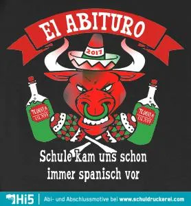 Grafik einer roten Bullenfigur mit Sombrero, umgeben von zwei grünen Flaschen und rotem Banner "El Abituro 2017".