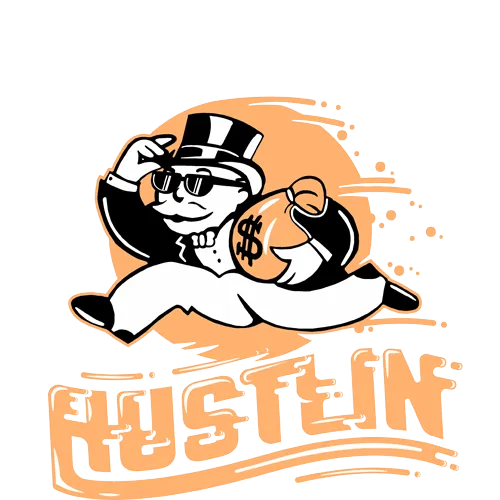 Grafik eines Monokel tragenden, Geldsack haltenden Charakters auf schwarzem Hintergrund, mit Text "EVERYDAY I’M HUSTLIN".