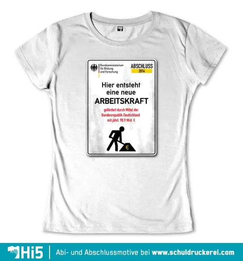 Plakat mit Text 'Hier entsteht eine neue Arbeitskraft' und Piktogramm einer Person mit Eurozeichen.
