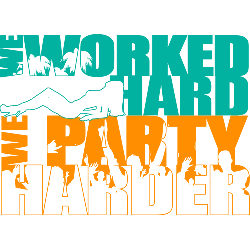 Schwarzes T-Shirt mit dem Schriftzug "We Worked Hard We Party Harder" in Türkis und Orange, unterlegt mit Tanzsilhouetten.