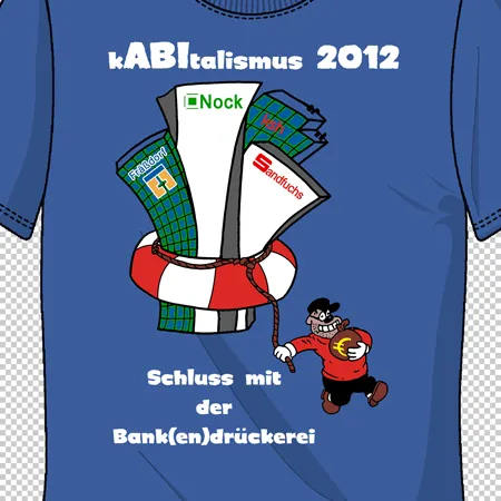 Comicfigur sprengt Bankgebäude auf blauem T-Shirt mit Text "kABItalismus 2012" und "Schluss mit der Bank(en)drückerei".