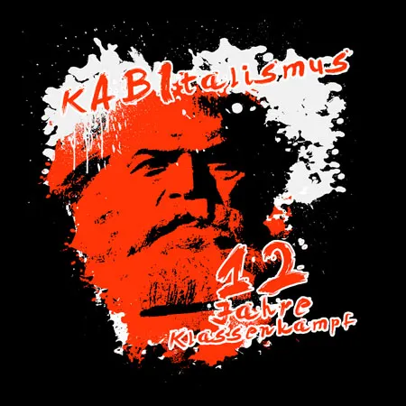 Kabitalismus 12 jahre klassenklampf