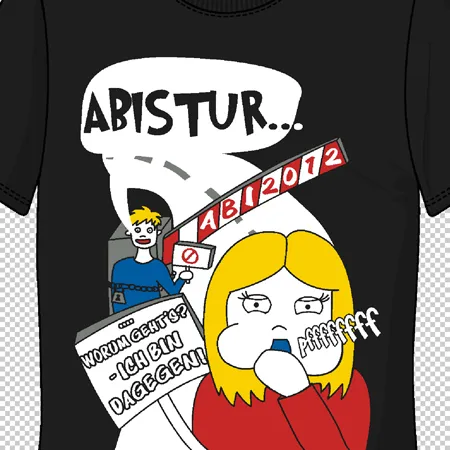 tshirt_design_abitur_2012 Abistur worum gehts ich bin dagegen design