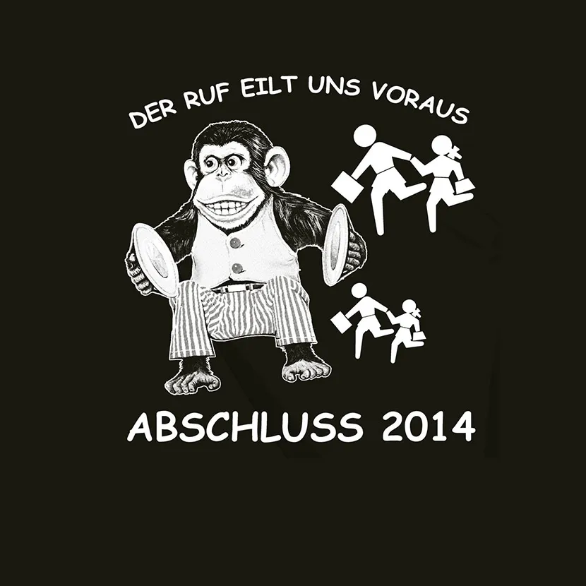 Ein Affe in Kleidung spielt Becken, Text "DER RUF EILT UNS VORAUS ABSCHLUSS 2014", weiße Piktogramme von Menschen in Bewegung auf schwarzem Hintergrund.