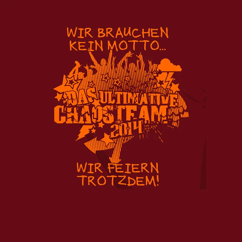 Wir brauchen keine Motto wir feiern trotzdem