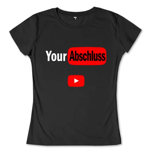 Schwarzes T-Shirt mit YouTube-Logo und Text "Your Abschluss" in Rot und Weiß.