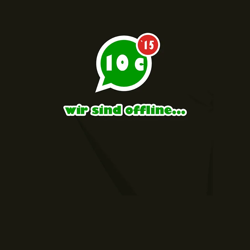 10c wir sind offline...