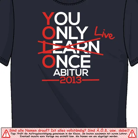 You only Live once
