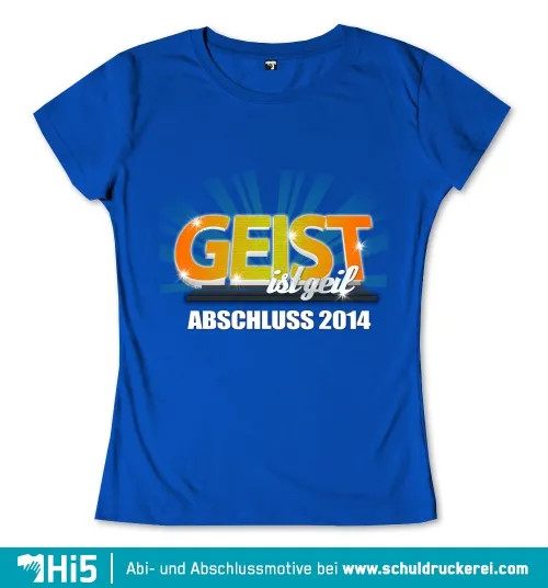 Design für einen Abschlussshirt "GEIST ist geil ABSCHLUSS 2014" auf blauem Hintergrund.