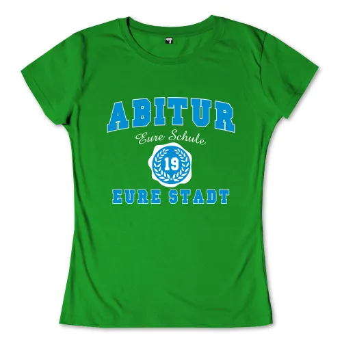 Grünes T-Shirt-Design mit 'Abitur Eure Schule Eure Stadt' Text und '19' in einem Lorbeerkranz.