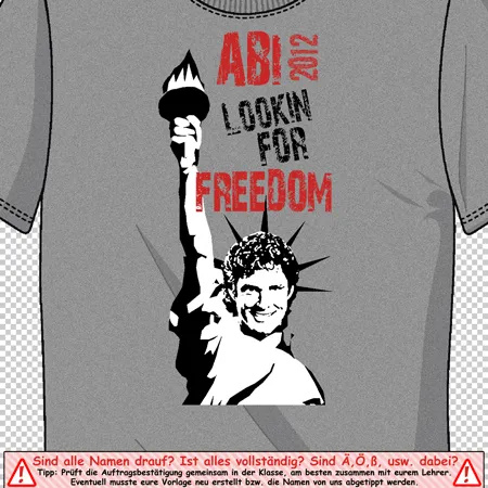 Graues T-Shirt mit Abbildung der Freiheitsstatue und Schriftzug "ABI 202& LOOK'N FOR FREEDOM" in Rot.