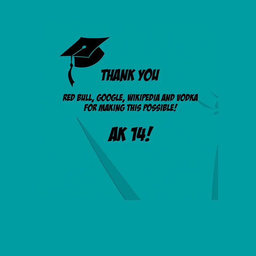 graduation_thank_you_poster Thank you Red Bull Google Wikipedia and Vodka for making this possible design