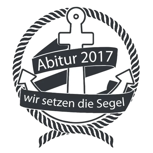 Logo mit Anker, zwei Pfeilen und Text "Abitur 2017 wir setzen die Segel" in einem Seilrahmen.