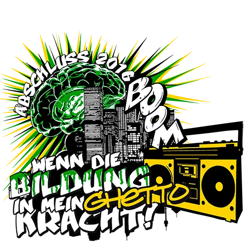 Design für ein Abi-T-Shirt 2016 mit Comic-Gehirn und Text 'Wenn die Bildung in mein Ghetto kracht!'.