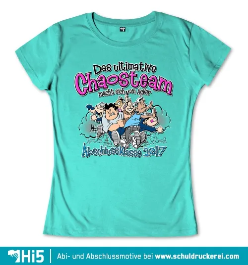 Gruppe von cartoonisierten Jugendlichen feiert auf blauem Hintergrund, oben Text "Das ultimative Chaosteam", unten "Abschluss Klasse 2017".